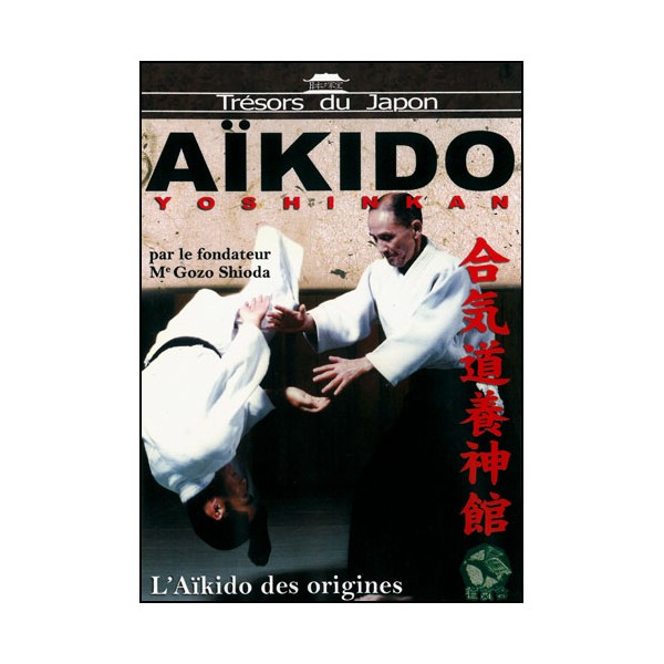 Aikido Yoshinkan, l'Aikido des origines - Gozo Shioda