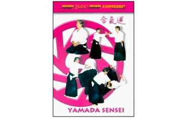 Aikido vol.2 - Yamada Sensei