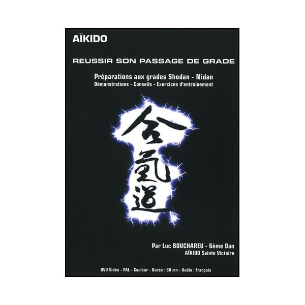 Aikido, réussir son passage de grade (shodan-nidan) - Bouchareu