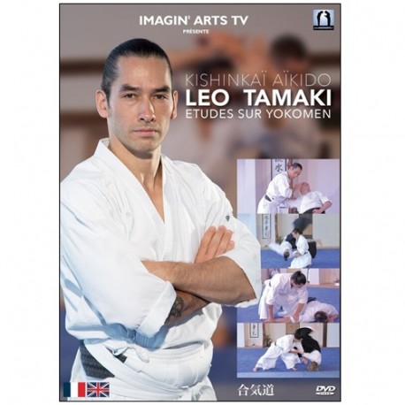 Kishinkaï Aïkido, Études sur Yokomen - Léo Tamaki