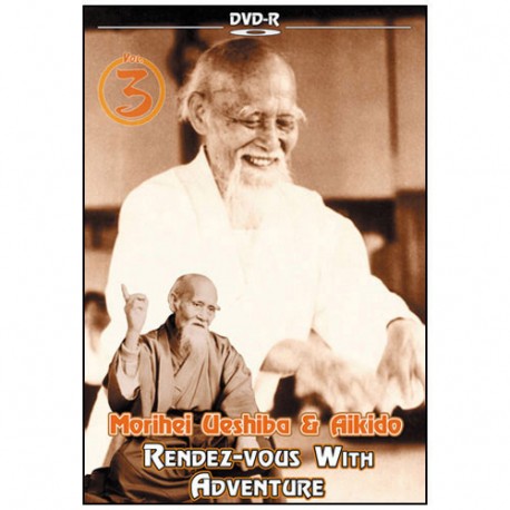 Rendez vous With Adventure Vol.3 - Morihei Ueshiba