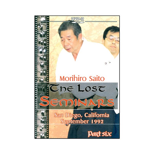 The Lost Seminars Part.6 - Morihiro Saito