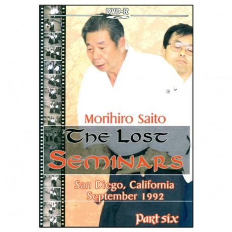 The Lost Seminars Part.6 - Morihiro Saito