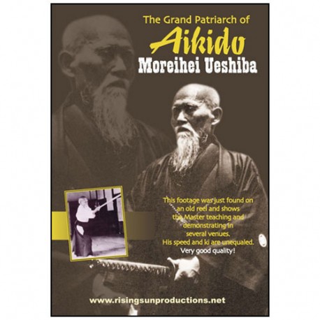 The grand patriarch of Aikido - Moreihei Ueshiba