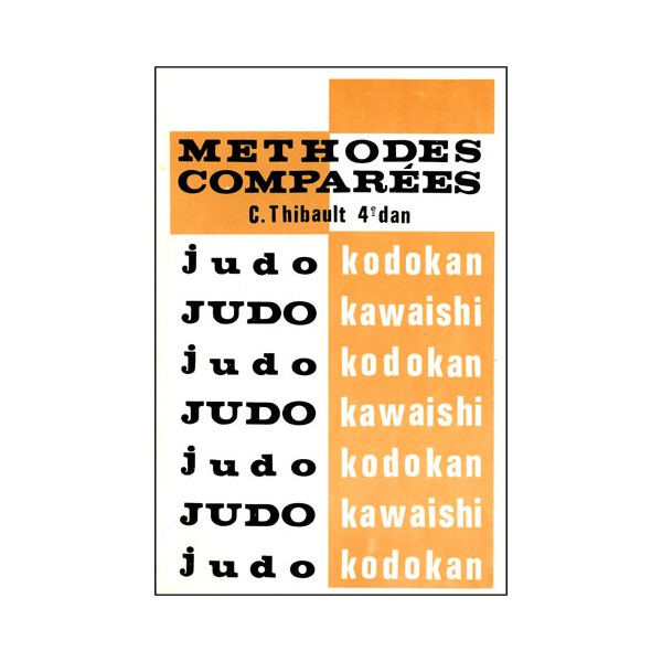 Méthodes comparées, Judo Kodokan - C. Thibault