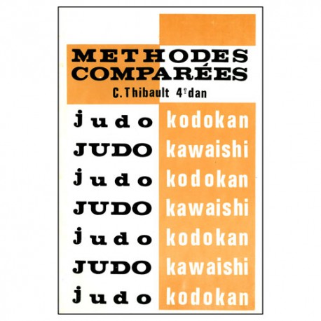 Méthodes comparées, Judo Kodokan - C. Thibault