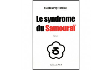 Le syndrome du Samourai - Poy-Tardieu
