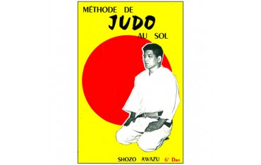 Méthode de Judo au sol - Shozo Awazu