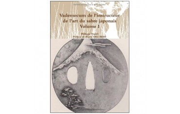 Vademecum de l'instructeur de l'art du sabre japonais 1 - P Pradel
