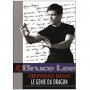 Bruce Lee correspondances Martiales Vol.1 : Le génie du dragon