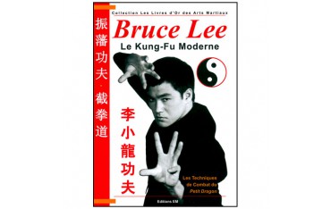 Bruce Lee le Kung-Fu moderne - Lombardo