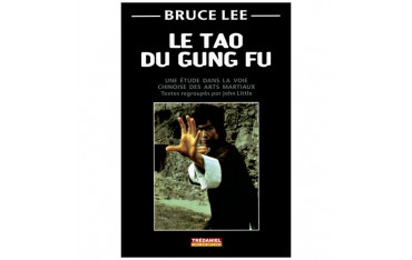 Bruce Lee, le Tao du Gung Fu (poche) - John Little