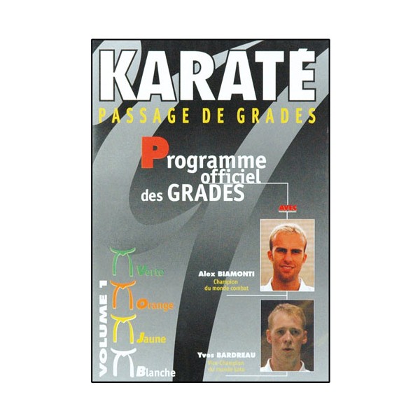 Karaté passage de grades Vol.1 - Biamonti, Bardreau