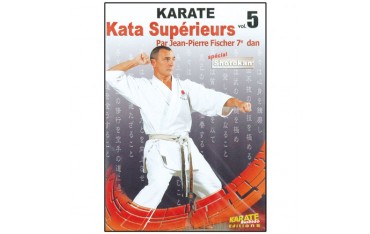 Karaté, Kata supérieurs Vol.5 - J.P. Fisher