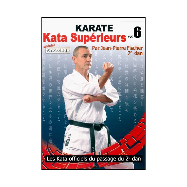 Karaté, Kata supérieurs Vol.6 - J.P. Fisher