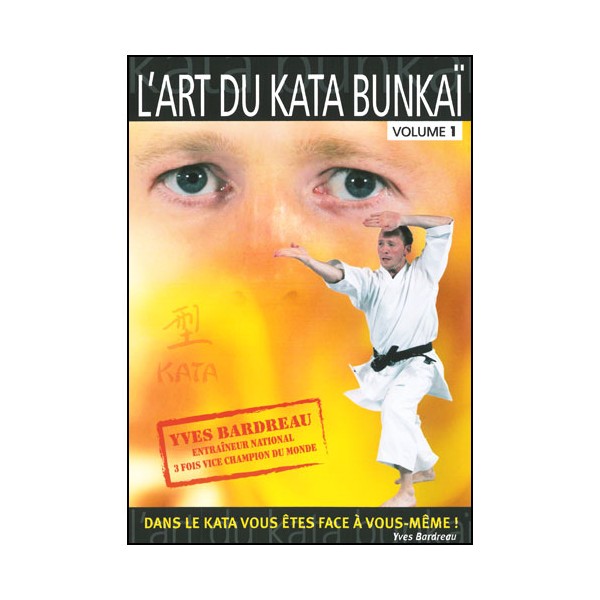 L'art du Kata Bunkai Vol.1 - Y Bardreau