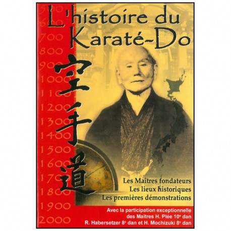 L'histoire du Karaté-Do - B. Dosne