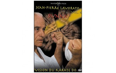 Vision du Karaté Do, vol.4 : Bunkai 2 - Jean Pierre Lavorato