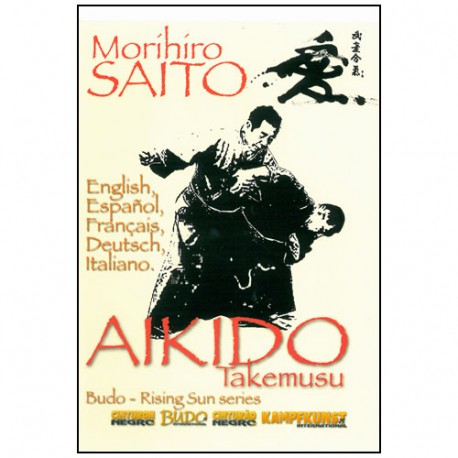 Aikido Takemusu - Morihiro Saito