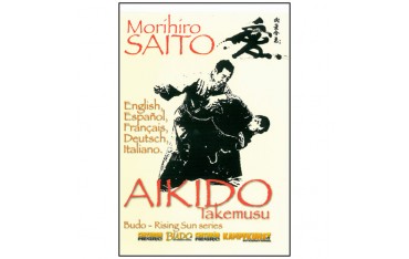 Aikido Takemusu - Morihiro Saito