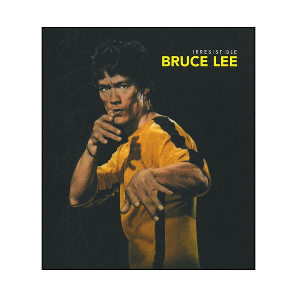 Irrésistible Bruce Lee - C Bal