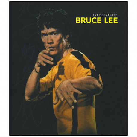 Irrésistible Bruce Lee - C Bal
