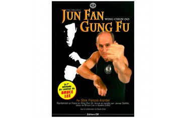 Jun Fan Gung Fu - Sibok François Arambel