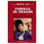 Paroles de dragon Bruce Lee - John Little