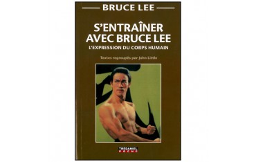 S'entraîner avec Bruce Lee (poche) - John Little