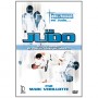 Le Judo, les 4 familles de projections - Marc Verillotte