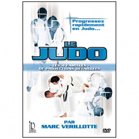 Le Judo, les 4 familles de projections - Marc Verillotte
