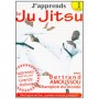 J'apprends le Ju-Jitsu Vol.1 - Bertrand Amoussou