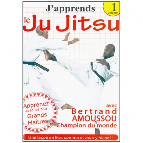 J'apprends le Ju-Jitsu Vol.1 - Bertrand Amoussou