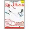 J'apprends le Ju-Jitsu Vol.1 - Bertrand Amoussou