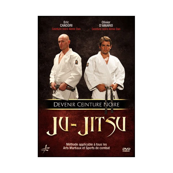 Ju-Jitsu devenir ceinture noire - Candori/D'Amario
