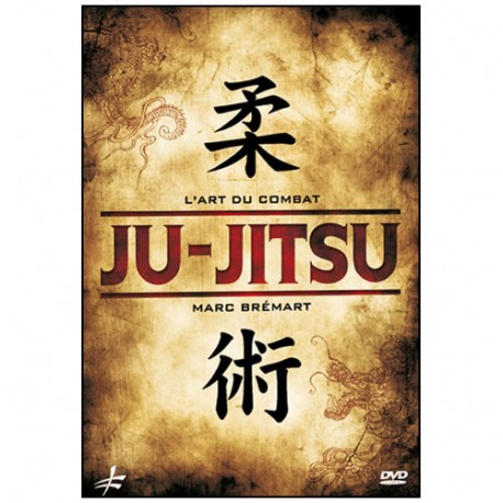 Ju-Jitsu l'art du combat - M Brémart