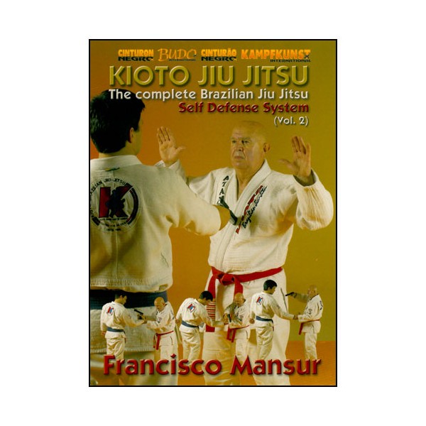 Kioto Jiu Jitsu, Self Defense System vol.2 - Francisco Mansur