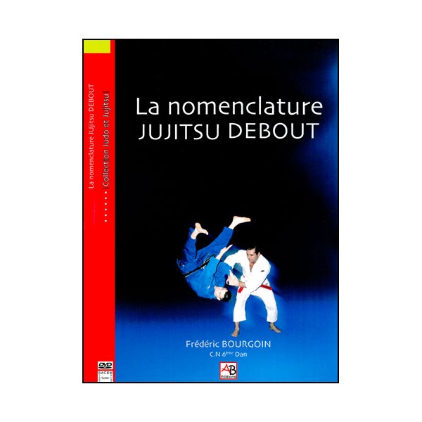 La monenclature JUJITSU Debout - Bourgoin