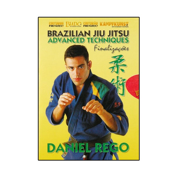 Brazilian Jiu Jitsu Vol.5, techn. avanc., finalisations - Daniel Rego