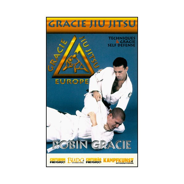 Gracie Jiu Jitsu, techniques & self-défense - Robin Gracie