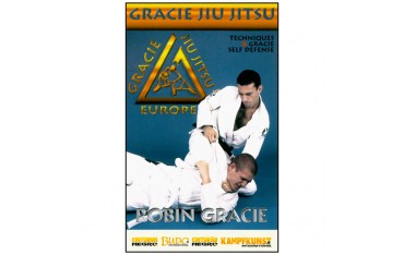 Gracie Jiu Jitsu, techniques & self-défense - Robin Gracie