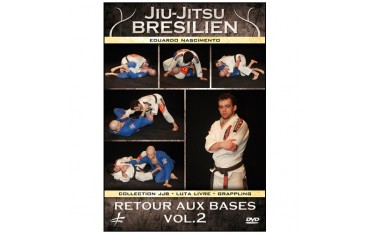 Jiu-Jitsu Bresilien vol.2 retour aux bases - Edouardo Nascimento