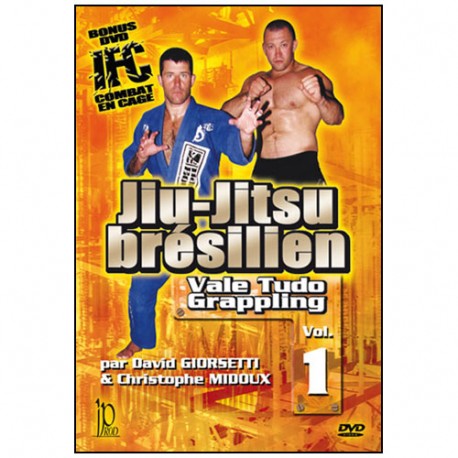 Jiu-Jitsu Brésilien, Grappling, Vale Tudo Vol.1 - Giorsetti.Midoux