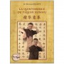 La quintessence du Yiquan Kungfu (couleur) - Bertrand Hurpy