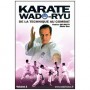 Karaté Wado Ryu Vol.2 de la technique au combat - P Belrhiti