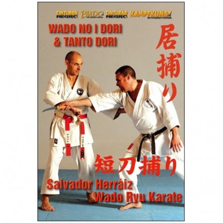Wado No I Dori & Tanto Dori - Salvador Herraiz