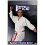 Bernard Bilicki Vol.4 Karaté : vision jutsu - Bilicki