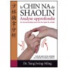 Le Chin-Na de Shaolin, analyse approfondie - Yang J.-M. (éd. 2012)