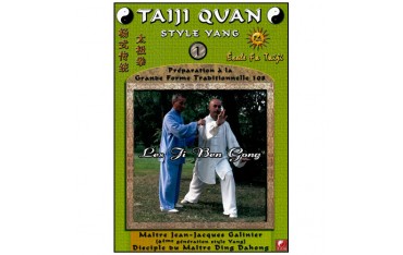 Taiji Quan style Yang Vol.1, Ji Ben Gong - Galinier