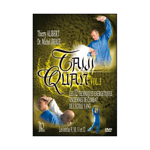 Taiji-Quan, les 12 cercles de l'école Yang (9,10,11,12) - Alibert